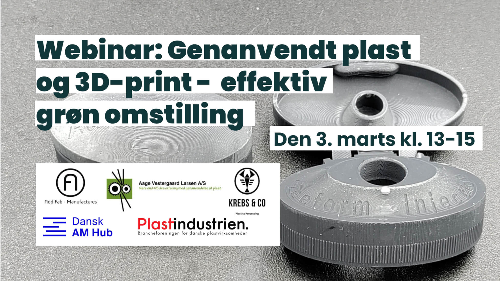 Webinar: Genanvendt og 3D-print – effektiv omstilling | plast.dk