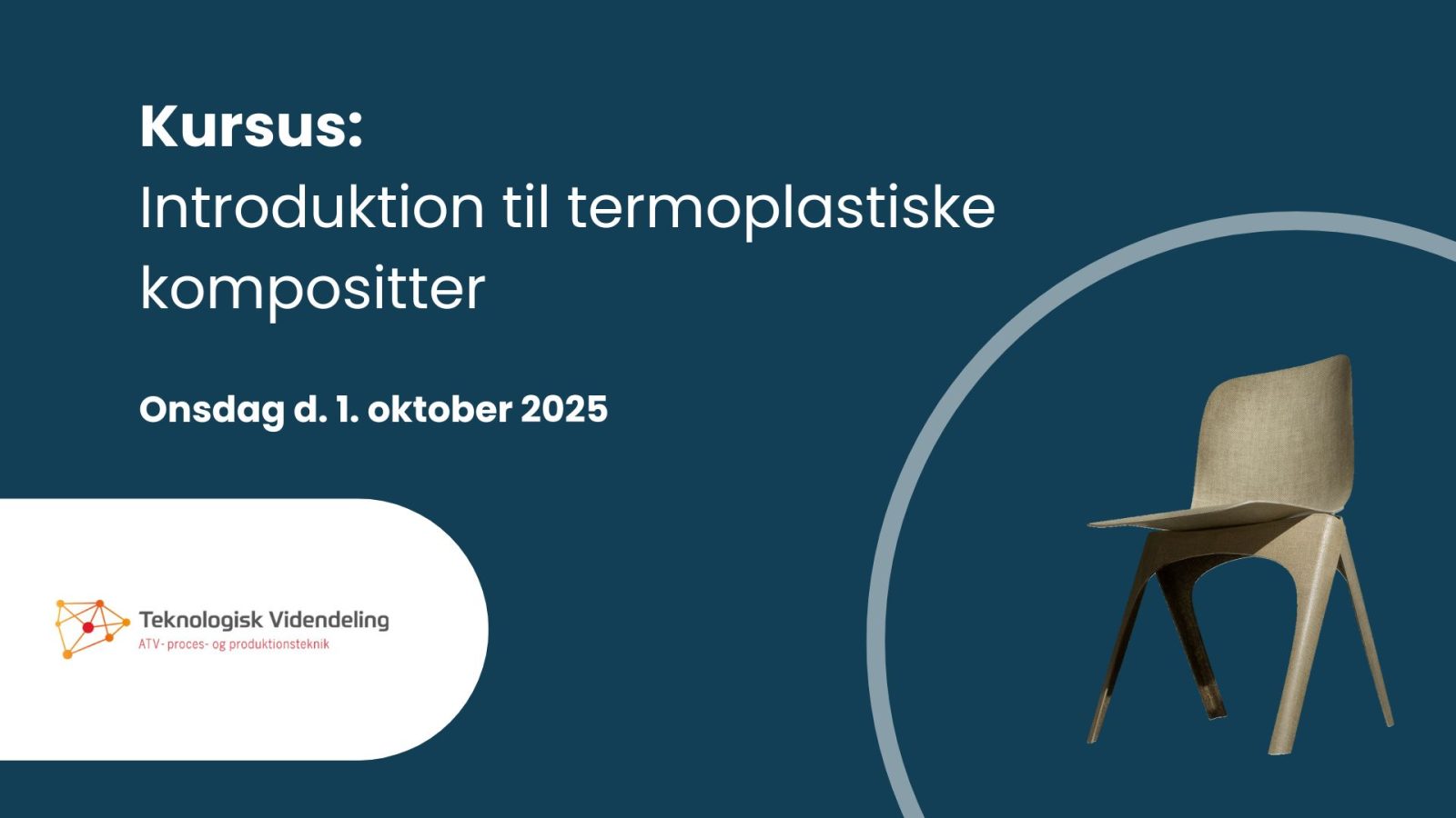 Kursus Introduktion til termoplastiske kompositter (3)